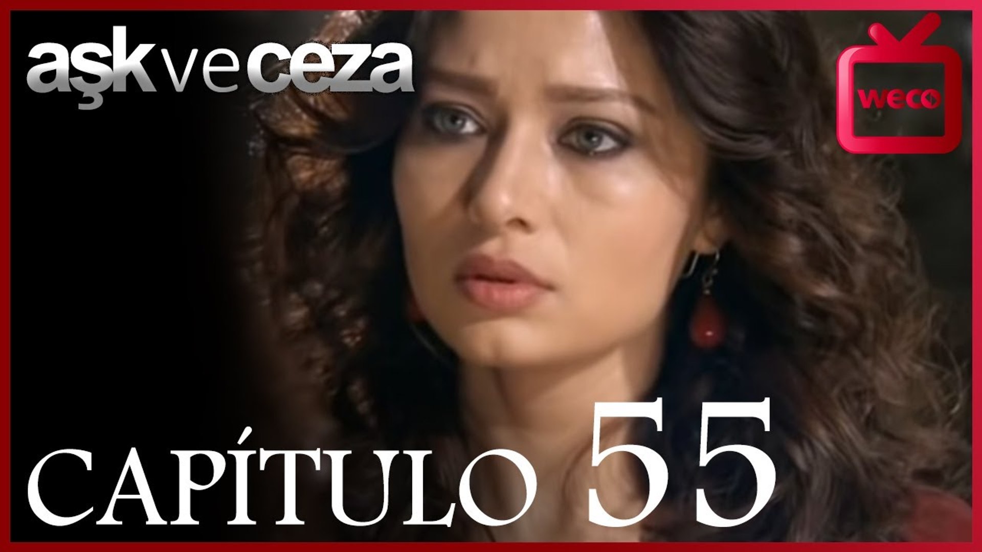 El amor y castigo capitulo 55