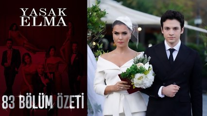 Yasak Elma 83. Bölüm Özeti