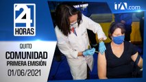 Noticias Quito: Noticiero 24 Horas, 01/06/2021 (De la Comunidad Primera Emisión)