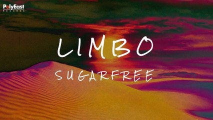 Sugarfree - Limbo (Official Lyric Video)
