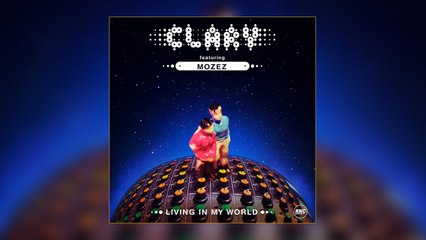 CLARY Ft. Mozez - Living In My World