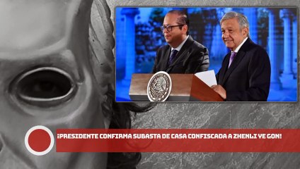 ¡Presidente confirma subasta de casa confiscada a Zhenli Ye Gon!