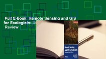 Full E-book  Remote Sensing and GIS for Ecologists: Using Open Source Software  Review