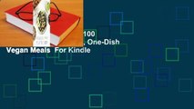 [Read] Power Plates: 100 Nutritionally Balanced, One-Dish Vegan Meals  For Kindle