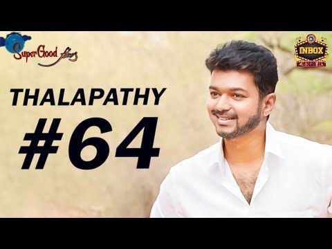 BREAKING: Vijay's Next film Director & Producer Details | Thalapathy 64