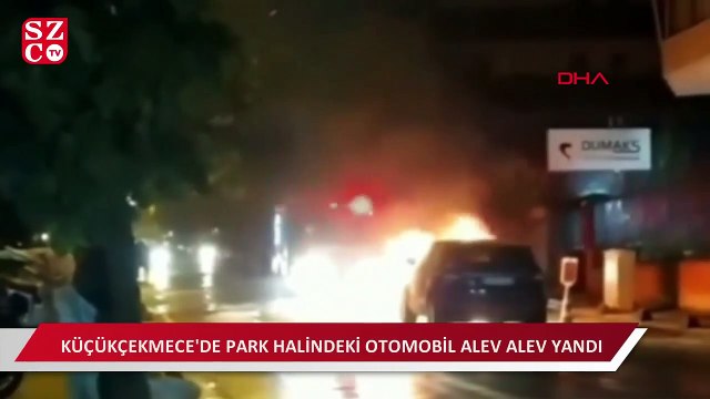 Küçükçekmece'de park halindeki otomobil alev alev yandı!