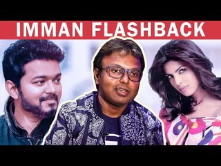 என் சட்டையைதான் பிரியங்கா சோப்ரா இடுப்புல கட்டியிருந்தாங்க! - டி.இமான்