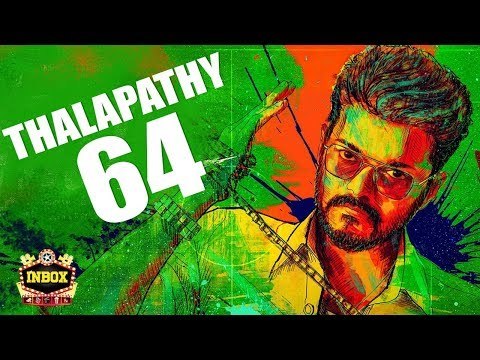 BREAKING: Thalapathy 64 MASSIVE update | Vijay | inbox