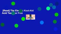 [Read] The Electric Kool-Aid Acid Test  For Free