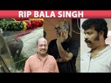 Kollywood Celebrities Pay Final Respect to Bala Singh | Pudhupettai