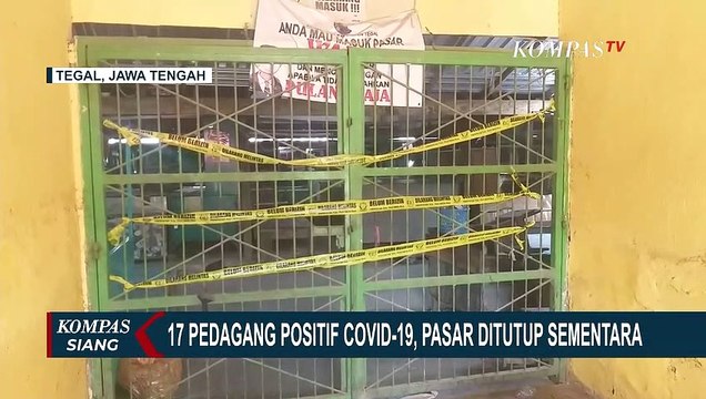 17 Pedagang Kena Corona, Pasar Kupu Tegal Ditutup Sementara
