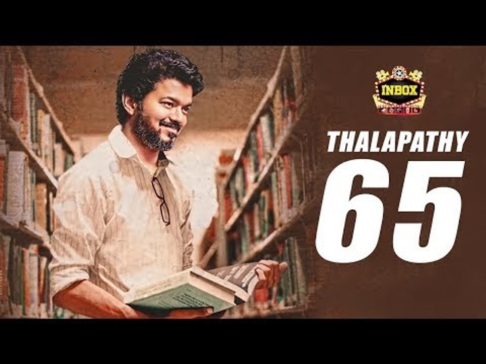 BREAKING: NEW COMBO - BLOCKBUSTER Director for Thalapathy 65 | Vijay | inbox