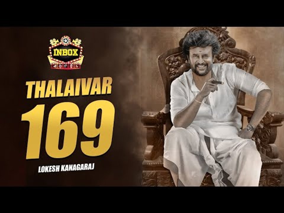 BREAKING: Thalaivar 169 Project BIG Details | Rajinikanth | Kamal | inbox