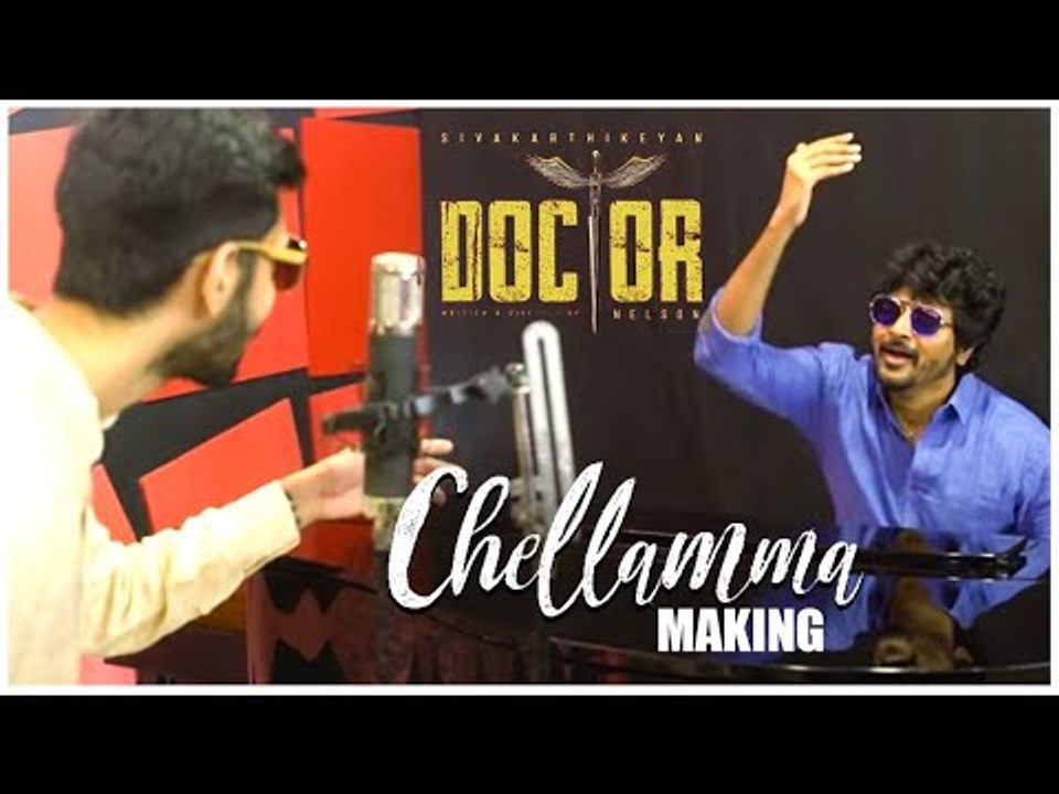 Doctor - Chellamma Lyric Making Video - Venky | Sivakarthikeyan | Anirudh Ravichander | Jonita