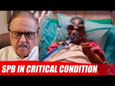 FIRST VISUAL: Singer SPB critical, on life support over COVID-19 | Pray for SPB