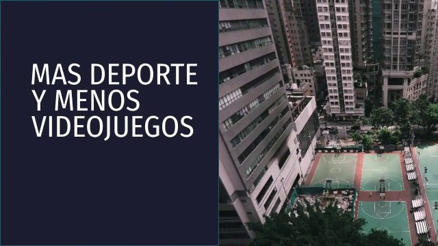 Mas deporte y menos videojuegos