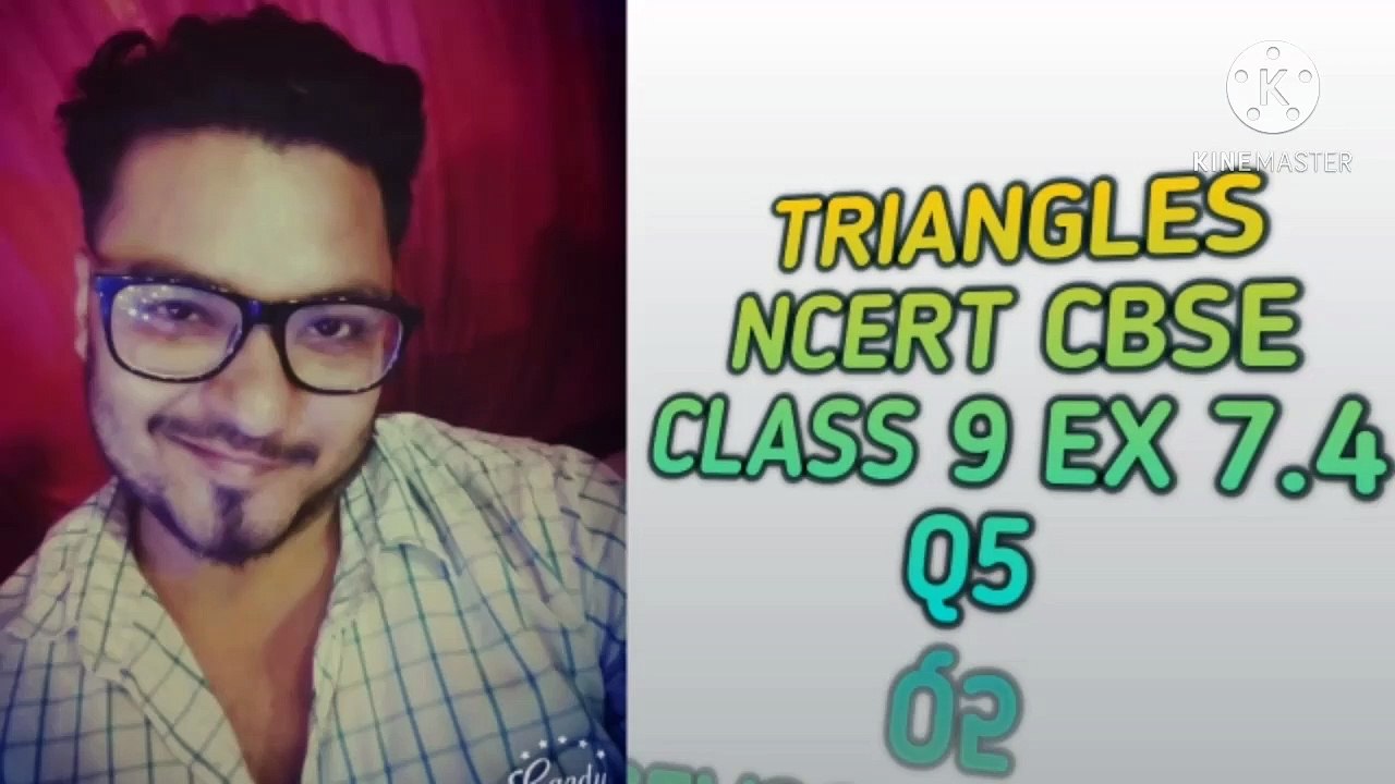 TRIANGLES NCERT CBSE CLASS 9 EX 7.4 Q5