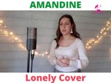 Justin Bieber & Benny Blanco - Lonely (AMANDINE Cover)