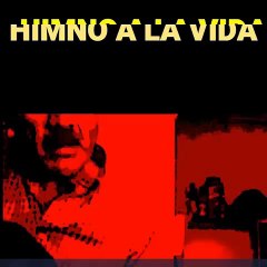HIMNO A LA VIDA Prueba de LEO SANCHEZ