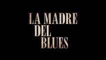 LA MADRE DEL BLUES (2020) Trailer VOST-SPANISH