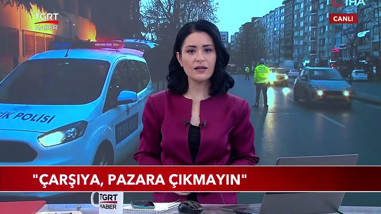 "Çarşıya, Pazara Çıkmayın"