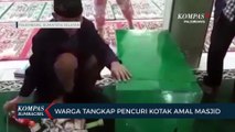 Warga Tangkap Pencuri Kotak Amal Masjid