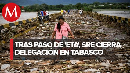 SRE cierra su delegación en Tabasco temporalmente tras paso de 'ETA'