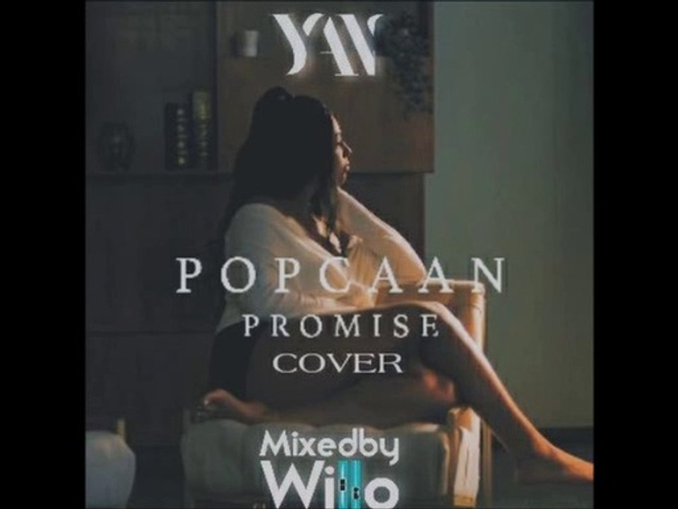 YAN - PROMISE COVER [Prod Willo]
