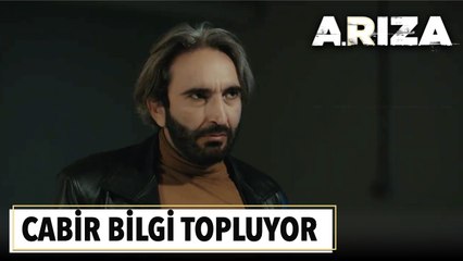 Cabir Ali Rıza hakkında bilgi topluyor | Arıza 9. Bölüm