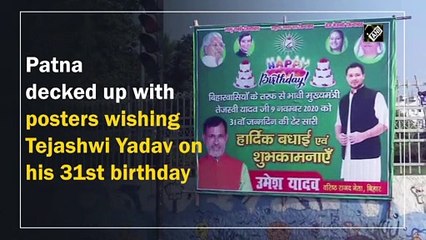 Patna decked up with posters wishing Tejashwi Yadav on his 31st birthday