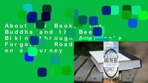 About For Books  The Buddha and the Bee: Biking through America's Forgotten Roadways on a Journey