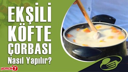 Ekşili Köfte Çorbası (Sulu Köfte Çorbası) Tarifi