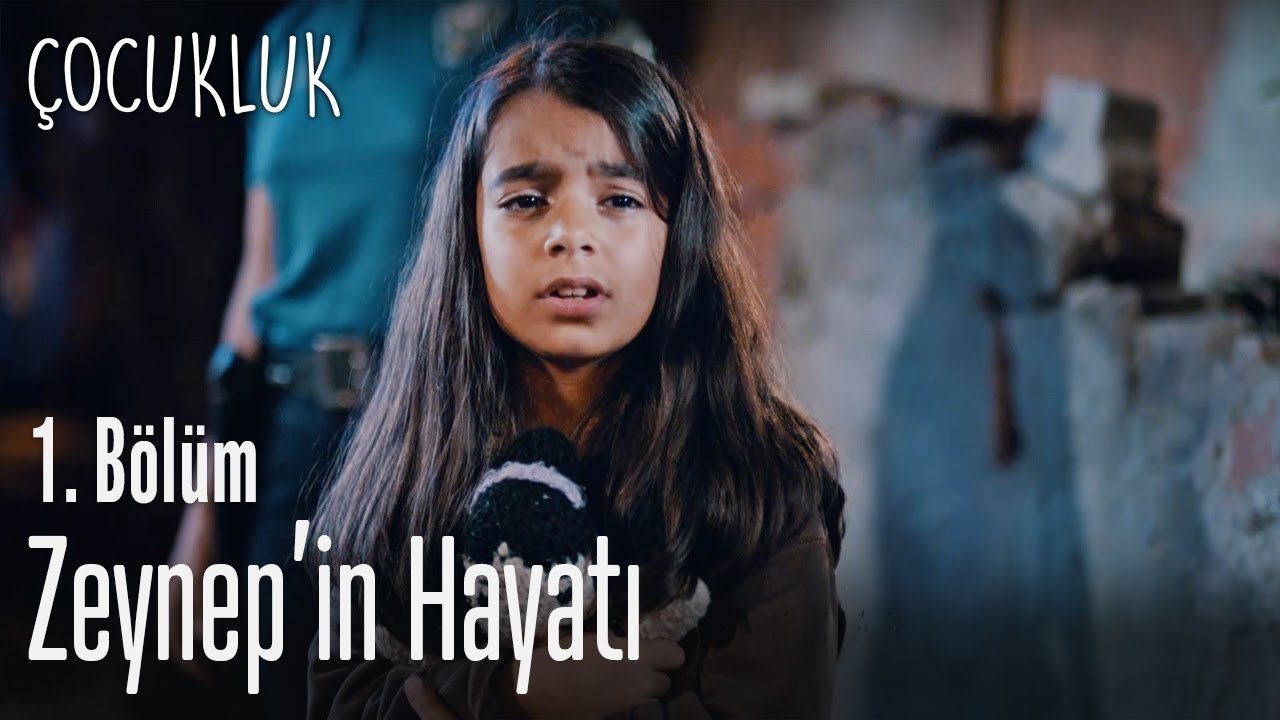 Zeynep'in hayatı - Çocukluk 1. Bölüm