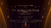 Om Jai Jagdish Hare TEASER | Gulshan Kumar | Feat. Divya Khosla Kumar | Bhushan Kumar | 12 Nov