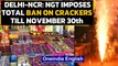 NGT imposes a total ban on crackers till November 30th in Delhi-NCR|Oneindia News