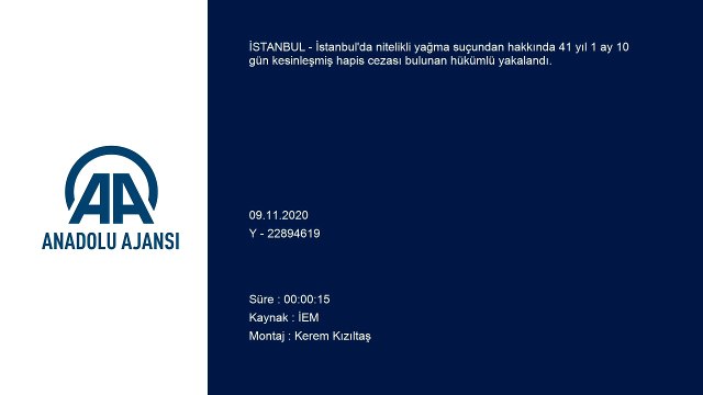 Nitelikli yağma suçundan aranan hükümlü yakalandı - İSTANBUL