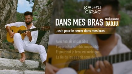Kendji Girac - Dans mes bras