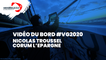 Vidéo du bord - Nicolas TROUSSEL | CORUM L'EPARGNE - 08.11