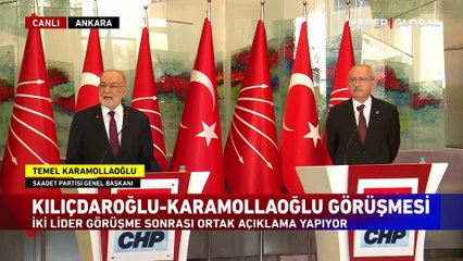 Kılıçdaroğlu ve Karamollaoğlu'dan ortak açıklama