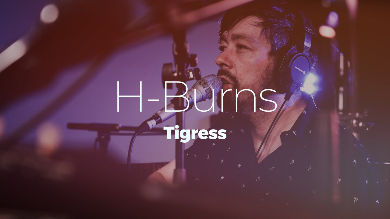 H-Burns "Tigress"