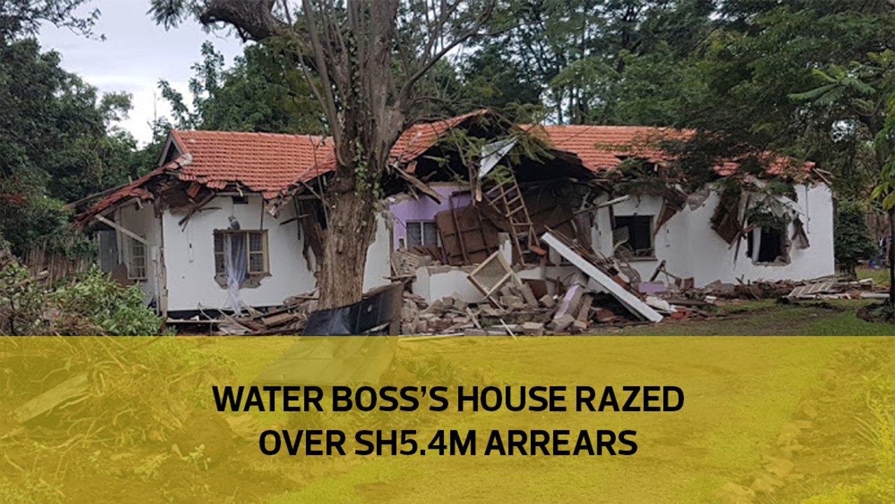 Water boss's house razed over Sh5.4m arrears