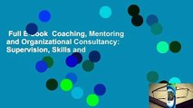 Full E-book  Coaching, Mentoring and Organizational Consultancy: Supervision, Skills and