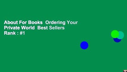 About For Books  Ordering Your Private World  Best Sellers Rank : #1