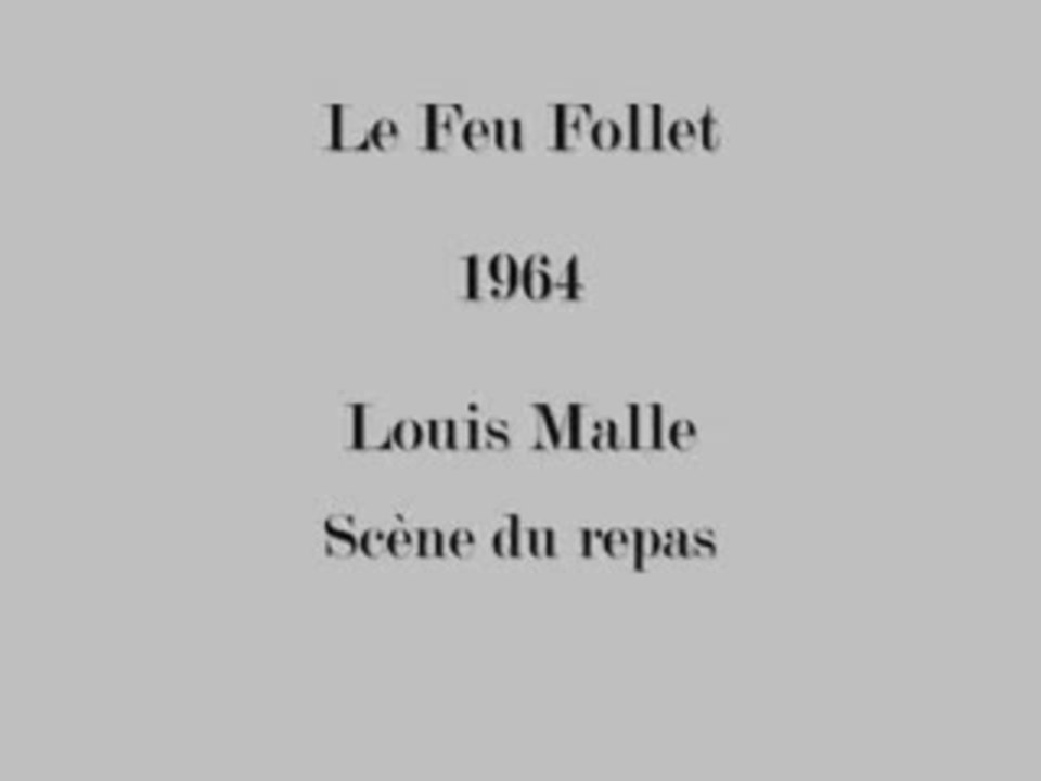 Le Feu Follet - Louis Malle, scÃ¨ne du repas
