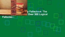Full version  Logically Fallacious: The Ultimate Collection of Over 300 Logical Fallacies -