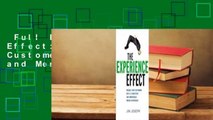 Full E-book  The Experience Effect: Engage Your Customers with a Consistent and Memorable Brand