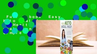 Full E-book  Easy Keto Meal Prep: 4 Weeks of Healthy Ketogenic Meal Plans with 100+ Simple