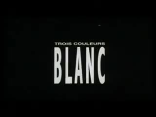 Trailer de "Tres colores: Blanco" (K. Kieslowski, 1993)