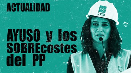 Ayuso y los sobrecostes del PP - En la Frontera, 9 de noviembre de 2020