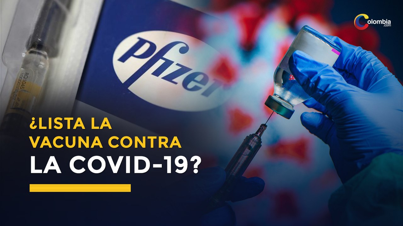 Pfizer anunció que su vacuna contra la COVID19 tiene una eficacia del 90%